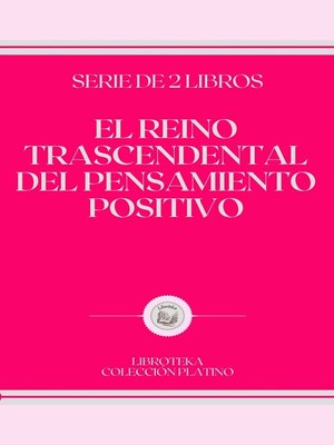 cover image of EL REINO TRASCENDENTAL DEL PENSAMIENTO POSITIVO